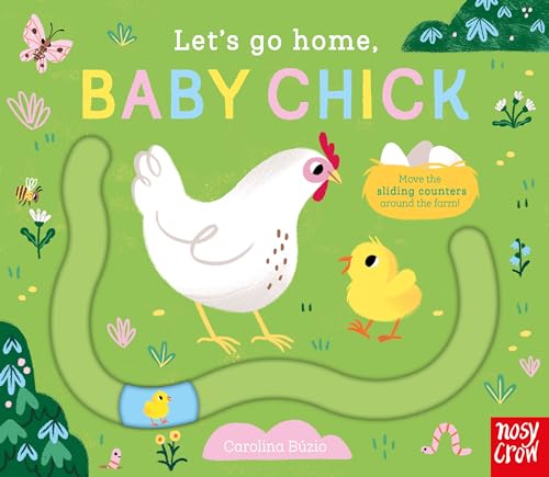 Let's Go Home, Baby Chick von Nosy Crow Ltd